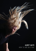 How to Hide on Stage How to Hide on Stage