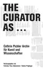 The Curator As …
